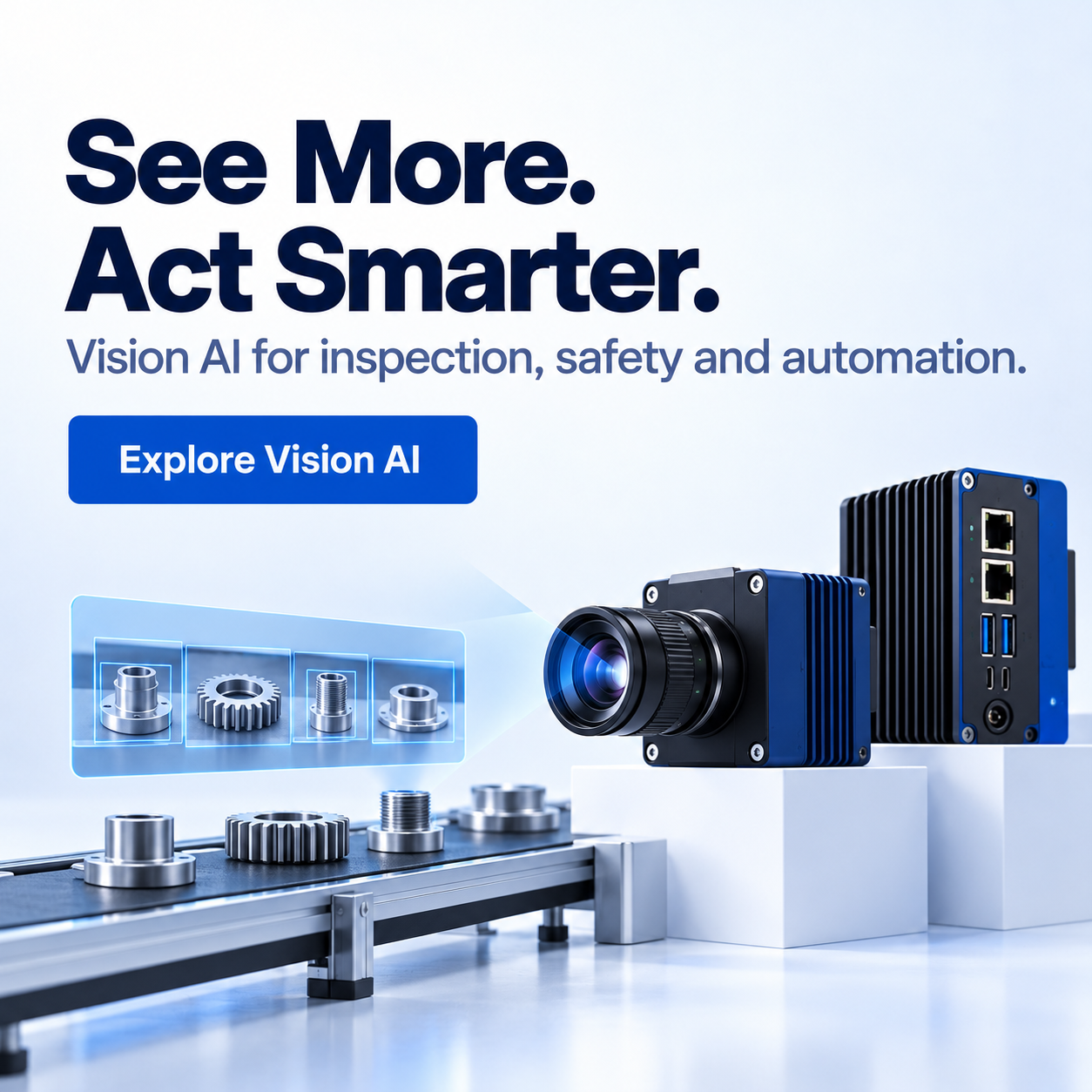 See More, Act Smarter